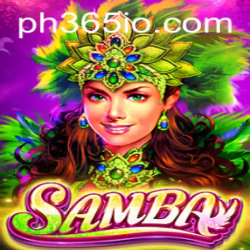 Samba: Embrace the Rhythm of Excitement with PH365